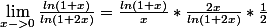 \lim_{x->0} \frac{ln(1+x)}{ln(1+2x)} = \frac{ln(1+x)}{x}*\frac{2x}{ln(1+2x)}*\frac{1}{2}
